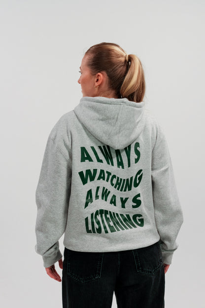 Always Listening Hoodie