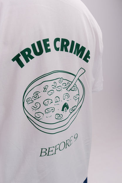True Crime Before 9 Shirt